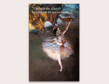 Load image into Gallery viewer, On With the Dance